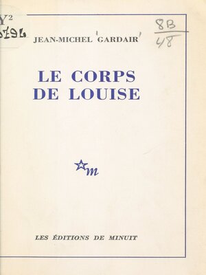 cover image of Le corps de Louise